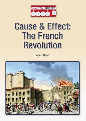 Book cover for Cause & Effect: The French Revolution