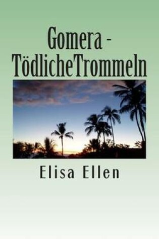 Cover of Gomera - Todliche Trommeln