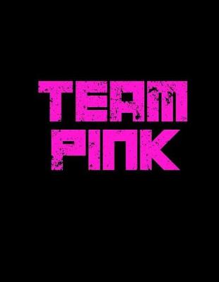 Book cover for Team Pink
