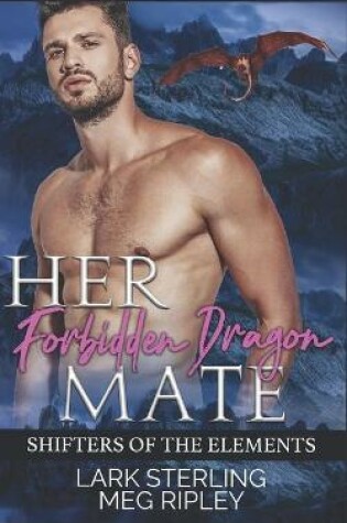 Cover of Her Forbidden Dragon Mate