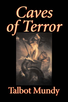 Book cover for Caves of Terror by Talbot Mundy, Fiction, Classics, Action & Adventure, Horror