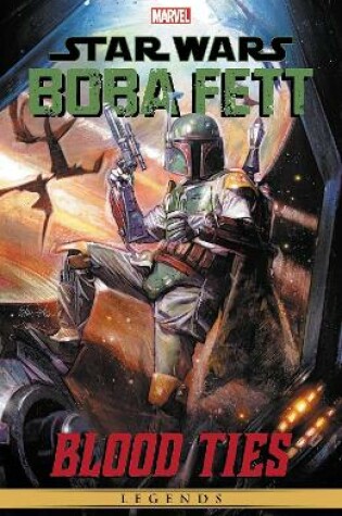 Cover of Star Wars Legends: Boba Fett - Blood Ties