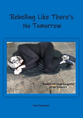 Book cover for Rebelling Like There's No Tomorrow