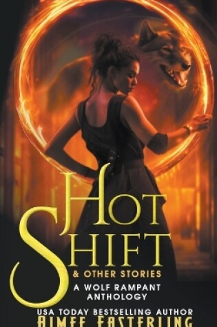 Cover of Hot Shift & Other Stories