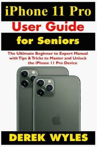 Cover of iPhone 11 Pro User Guide for Seniors