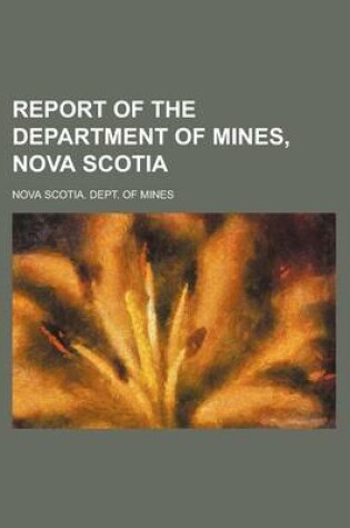 Cover of Report of the Department of Mines, Nova Scotia