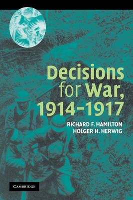 Book cover for Decisions for War, 1914-1917