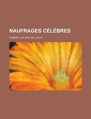 Book cover for Naufrages Celebres