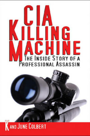 Cover of CIA Killing Machine