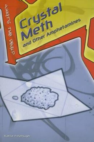 Cover of Crystal Meth and Other Amphetamines