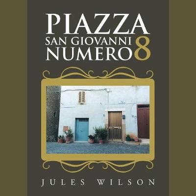 Book cover for Piazza San Giovanni Numero 8