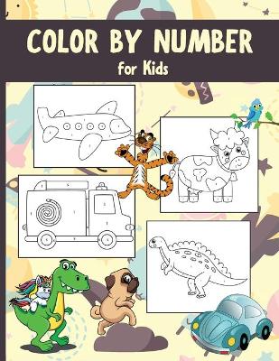 Book cover for Color by Numbers for Kids