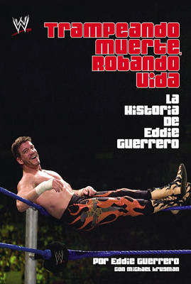 Book cover for Trampando Mortalidad, Robando Vida (Cheating Death, Stealing Life)