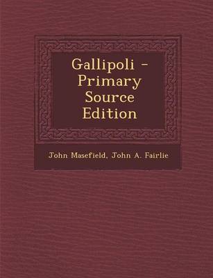 Book cover for Gallipoli - Primary Source Edition