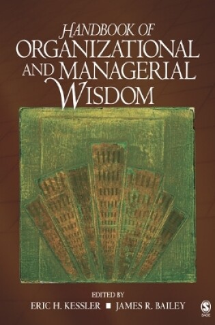 Cover of Handbook of Organizational and Managerial Wisdom