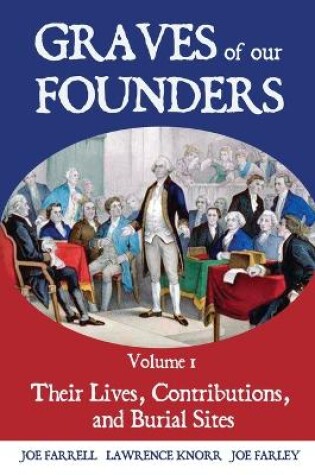 Cover of Graves of Our Founders Volume 1