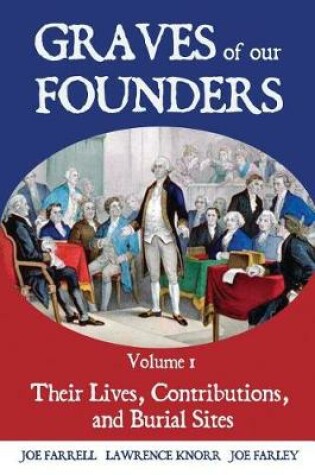 Cover of Graves of Our Founders Volume 1