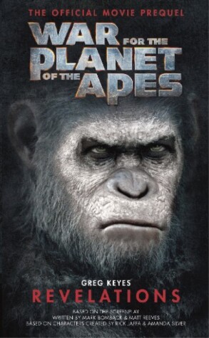 Book cover for War for the Planet of the Apes: Revelations