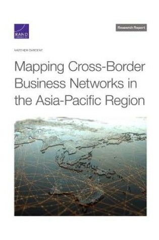 Cover of Mapping Cross-Border Business Networks in the Asia-Pacific Region