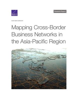 Book cover for Mapping Cross-Border Business Networks in the Asia-Pacific Region