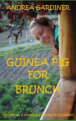 Book cover for Guinea Pig For Brunch