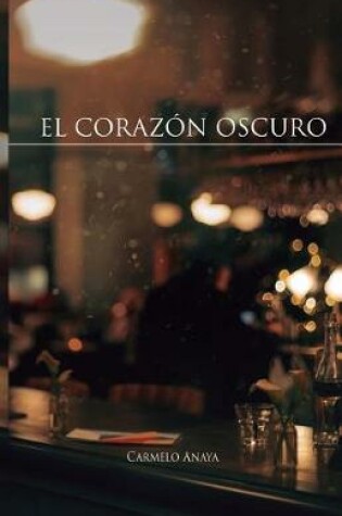 Cover of El coraz n oscuro