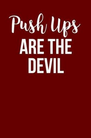 Cover of Push Ups Are The Devil