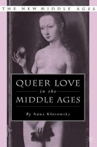 Cover of Queer Love in the Middle Ages