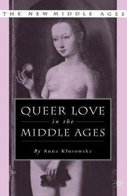 Book cover for Queer Love in the Middle Ages