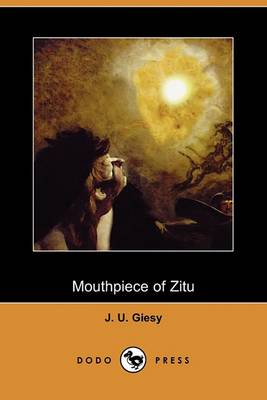 Book cover for Mouthpiece of Zitu (Dodo Press)