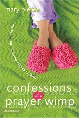 Book cover for Confessions of a Prayer Wimp