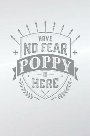 Cover of Have No Fear Poppy Is Here