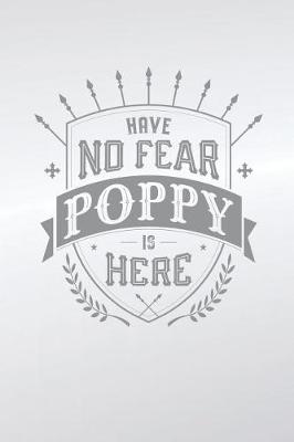 Book cover for Have No Fear Poppy Is Here