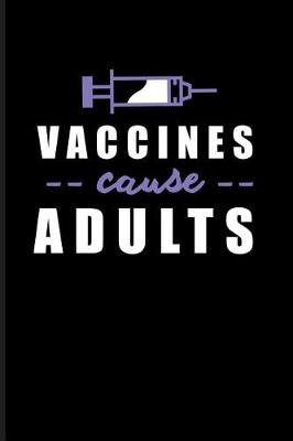 Book cover for Vaccines Cause Adults