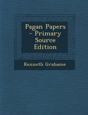 Book cover for Pagan Papers - Primary Source Edition
