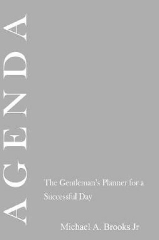 Cover of Agenda: the Gentlemen's Planner for a Successful Day