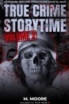 Book cover for True Crime Storytime Volume 2