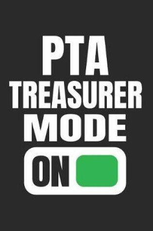 Cover of PTA Treasurer Mode On