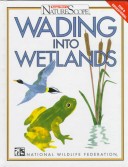 Book cover for Wading Into Wetlands(oop)
