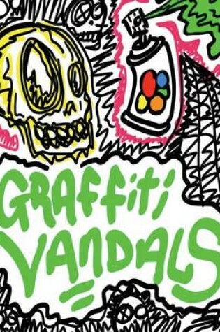 Cover of Graffiti Vandals