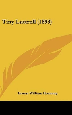 Book cover for Tiny Luttrell (1893)