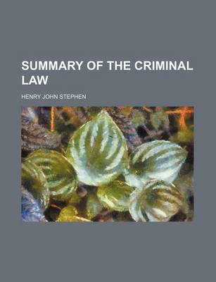 Book cover for Summary of the Criminal Law