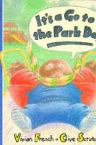 Cover of It's A Go To The Park Day