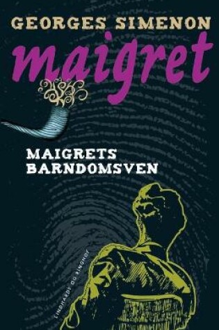 Cover of Maigrets barndomsven