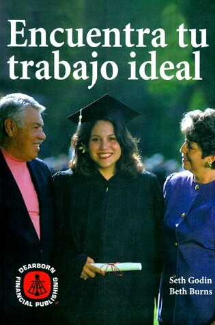 Cover of Encuentra El Trabajo De Tus Su