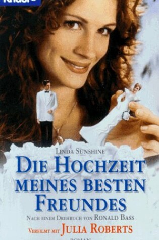 Cover of Die Hochzeit Meine Besten Freundes