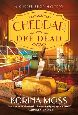 Book cover for Cheddar Off Dead