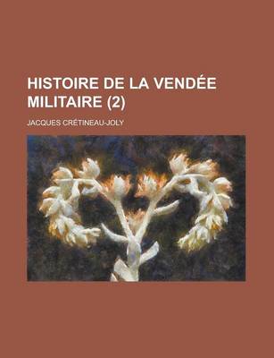 Book cover for Histoire de La Vendee Militaire (2 )