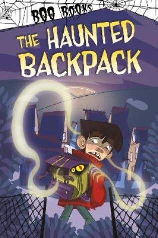 Cover of The Haunted Backpack