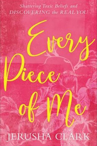 Cover of Every Piece of Me